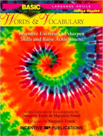 Words & Vocabulary:  Inventive Exercises to Sharpen Skills and Raise Achievement
